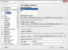 keystore alias employees keyalg RSA keysize 2048 validity 10000 ADF Mobile 프로젝트에서 Preferences를보면 ADF Mobile안에 Platforms 이라는항목이있다.