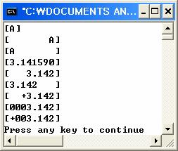 서식화된입출력 (cont d) 프로그램예제 : 변환기호사양수정자 #2 #include <stdio.h> int main(void) { char ch = 'A'; double d = 3.