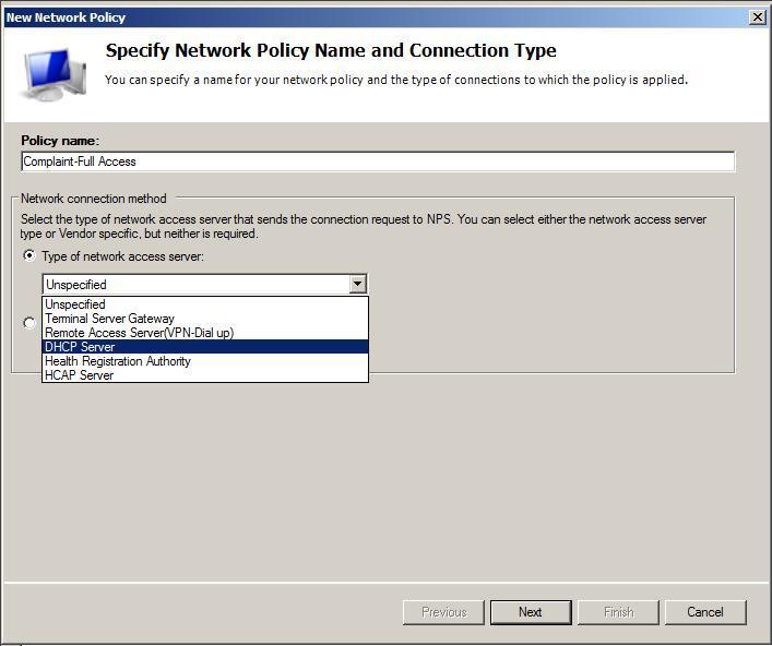 Network Policy 의설정과정은다음과같습니다 1 정책이름및연결타입설정 상세설정 Policy Name 예시 - Compliant Full Access, - Non Compliant-Restricted Access Network connection method - Unspecified - DHCP