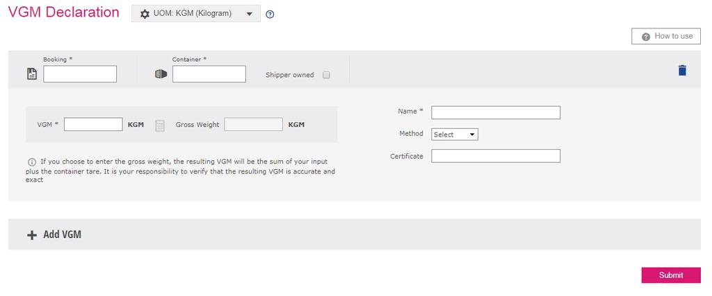 3. 1 VGM 을웹사이트에서직접입력 VGM Form Declaration 메뉴경로 : ebusiness > Booking / Shipping Instructions -> VGM Form Declaration 1.