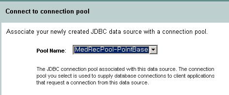 connection Pool 인 MedRecPool-PointBase 를선택한후 <Continue> 버튼을클릭한다. 5.
