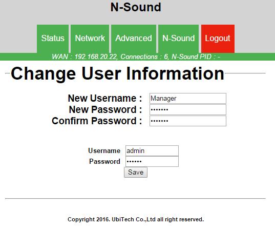07. 계정정보변경 1 상단메뉴 Advanced > Administrator 에서아래와같이정보입력후기존의 Username, Password 입력후 Save 버튼으로저장합니다. Change User Information 1 Click Advanced on the upper menu and go to Administrator.