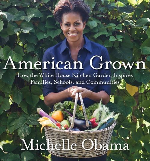 2012 년텃밭가꾸기저서출판 : American Grown( 미국의재배법 ) 미셸오바마 : 2013 년 2 월 7 일 "