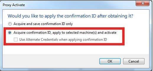 대로클릭 10 Proxy Activate 창에서, Acquire confirmation ID, apply to selected machine(s) and activate 항목선택, Use Alternate Credentials when applying confirmation ID 항목체 크후, OK 클릭 11 Windows Security 창에서,