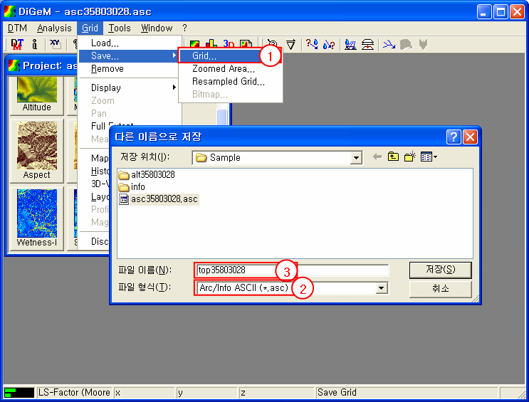 기초자료 수집 및 분석 [1D0] 41 <그림 36> ASCII 파일로 내보내기 1 메뉴 GRID > Save... > GRID... 을 클릭한다. 2 다른 이름으로 저장하기 창에서 파일형식을 Arc/Info ASCII(.asc) 를 선택한다.