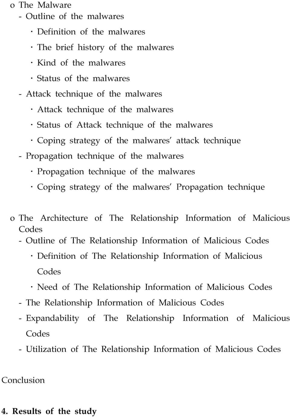 of the malwares' Propagation technique o The Architecture of The Relationship Information of Malicious Codes - Outline of The Relationship Information of Malicious Codes Definition of The