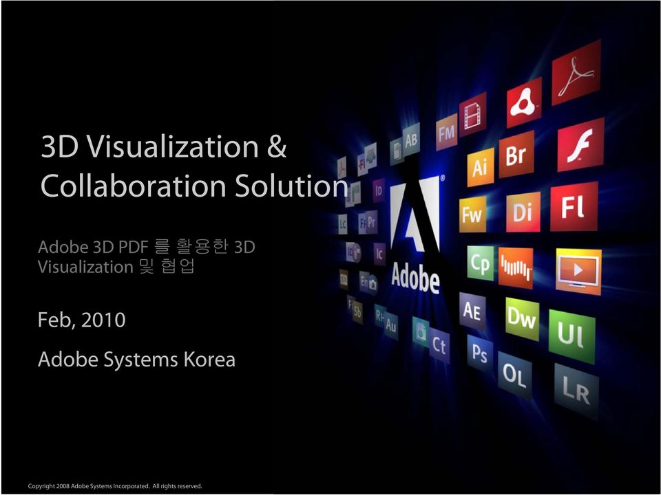 Feb, 2010 Adobe Systems Korea Copyright 2008