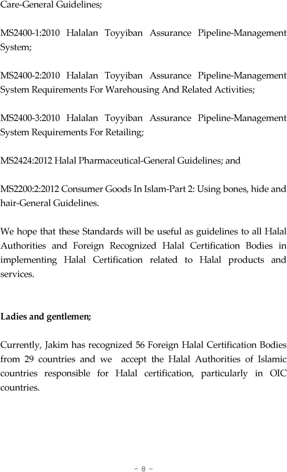 Goods In Islam Part 2: Using bones, hide and hair General Guidelines.