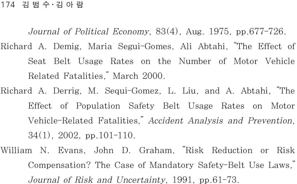 Derrig, M. Sequi-Gomez, L. Liu, and A.