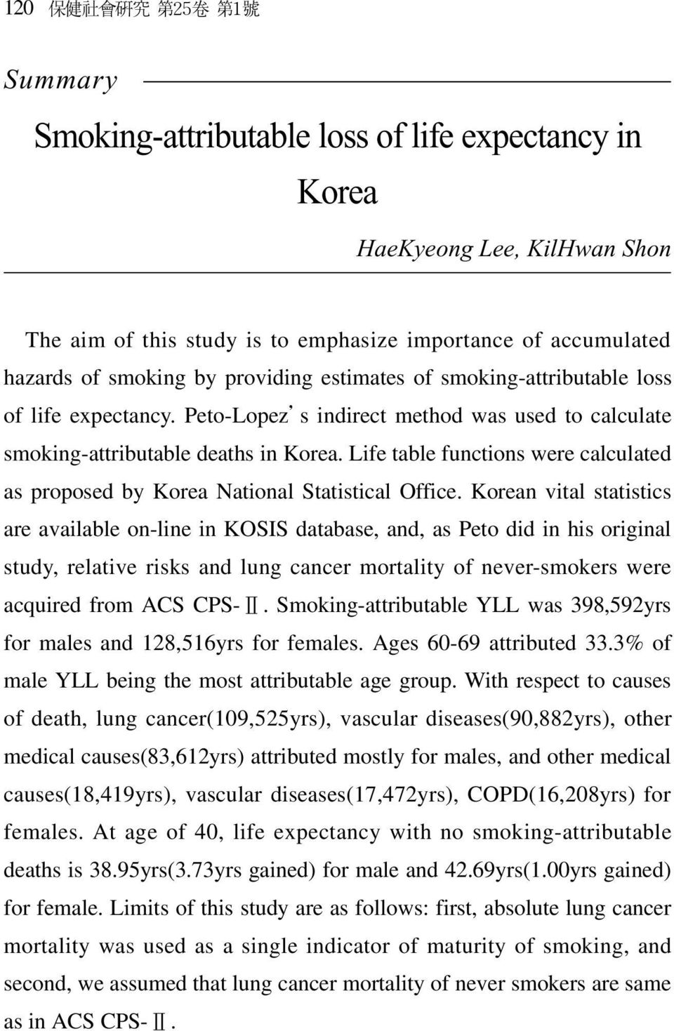 Life table functions were calculated as proposed by Korea National Statistical Office.