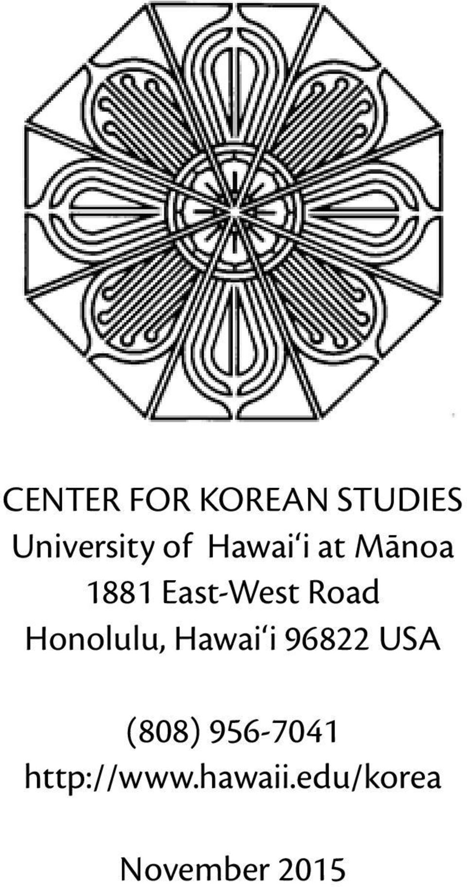 Honolulu, Hawai i 96822 USA (808)