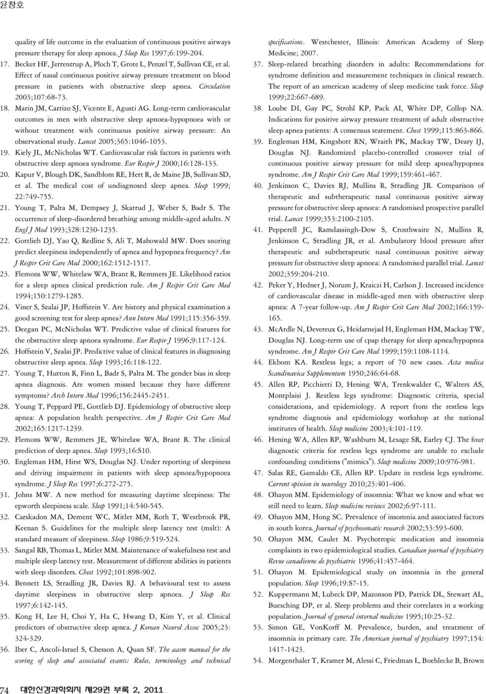 Circulation 2003;107:68-73. 18. Marin JM, Carrizo SJ, Vicente E, Agusti AG.