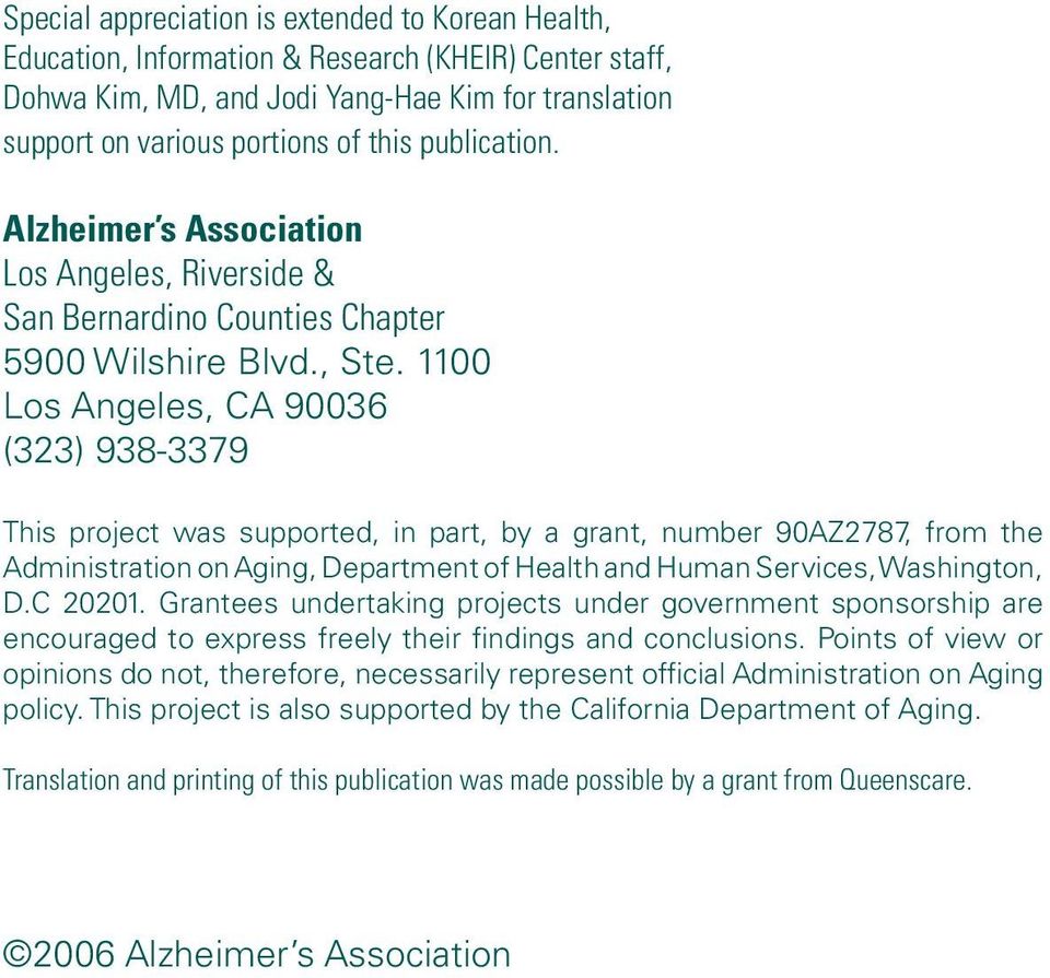 1100 Los Angeles, CA 90036 (323) 938-3379 This project was supported, in part, by a grant, number 90AZ2787, from the Administration on Aging, Department of Health and Human Services, Washington, D.
