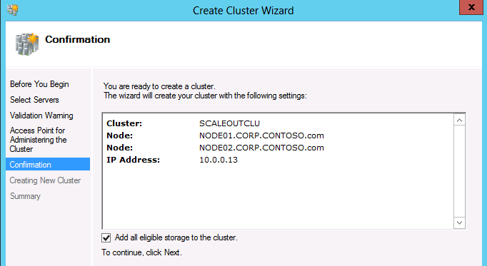 13. Confirmation 페이지에서, Add all eligible storage to the cluster