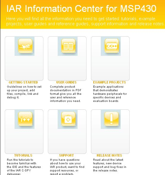 IAR Information Center Getting Started 프로젝트생성부터, 소스링크, 컴파일, 링킹, 디버깅등 IAR 툴사용법에소개합니다. User Guides 컴파일러관련매뉴얼과각종관련자료를소개합니다.