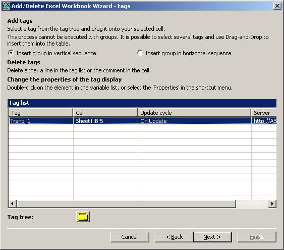 문서 4.6 Excel 워크북작업 4.6.1.3 태그값표시구성 개요 이장에서는태그값표시구성방법에대해설명한다. 요구사항 "Excel Workbook Wizard" 가시작되었고 Excel 워크북이구성되었다. " 태그추가 / 삭제 " 대화창이열려있다.