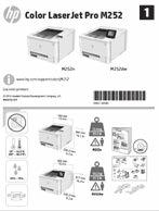 2 Color LaserJet Pro M252 Getting Started Guide IMPORTANT: Follow Steps 1-3 on the printer hardware setup poster, then continue with Step 4 to the right. www.hp.com/support/colorljm252 English.