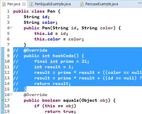 Chapter 기본 API 클래스 14 그러면, Pen.java 파일의 hashcode() 메서드를주석처리하고실행해보세요. 여러줄주석처리는블록을설정한다음 Ctrl+/ 를누르면쉽게주석을생성할수있습니다.