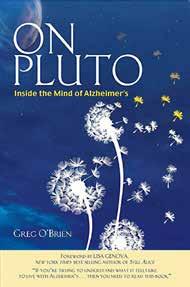 NURTURING FOR COMMUNITY ON PLUTO Inside the Mind of Alzheimer s Greg O Brien Codfsh Press, 2014 Kindle www.unitedmethodistwomen.