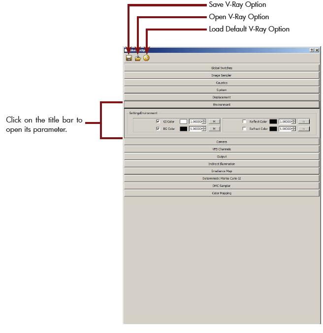 User Interface (UI) : Render Options V-Ray Render Option : V-Ray 의모든렌더링옵션설정을조절할수있습니다.
