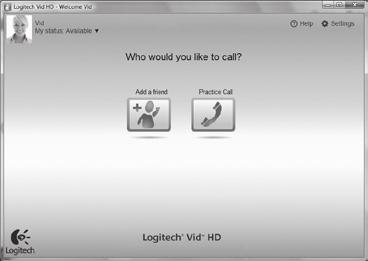 Logitech Webcam C160 친구추가또는연습통화 3 연습통화타일을클릭하여설정을테스트합니다. 팁 : 연락처목록에서언제든지연습통화타일을사용하여설정을테스트할수있습니다. 친구를추가하려면친구추가타일을클릭하고메시지가나타나면친구의이메일을입력합니다. 친구가당신의초청을수락하면친구의사진을클릭하여통화합니다.