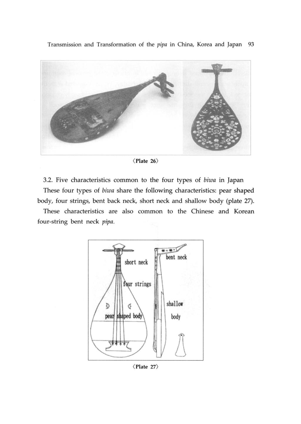 Transmission and Transformation of the pipa in China, Korea and Japan 93 ( Plate 26