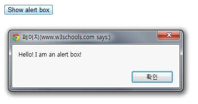 경고상자 An alert box is often used if you want to make sure information comes through to the user. 당신이원하는경우경고상자는사용자를통해확인정보를자주사용될수있다.
