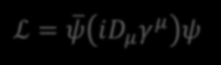 65 L = u i μ γ μ u + d i μ γ μ d L = ψ i μ γ μ ψ 국소게이지변환 ψ u d ψ x ψ iα(x) σ x = exp 2 ψ(x) Pauli Matrices σ 1 = 0 1 1 0 σ 2 = 0
