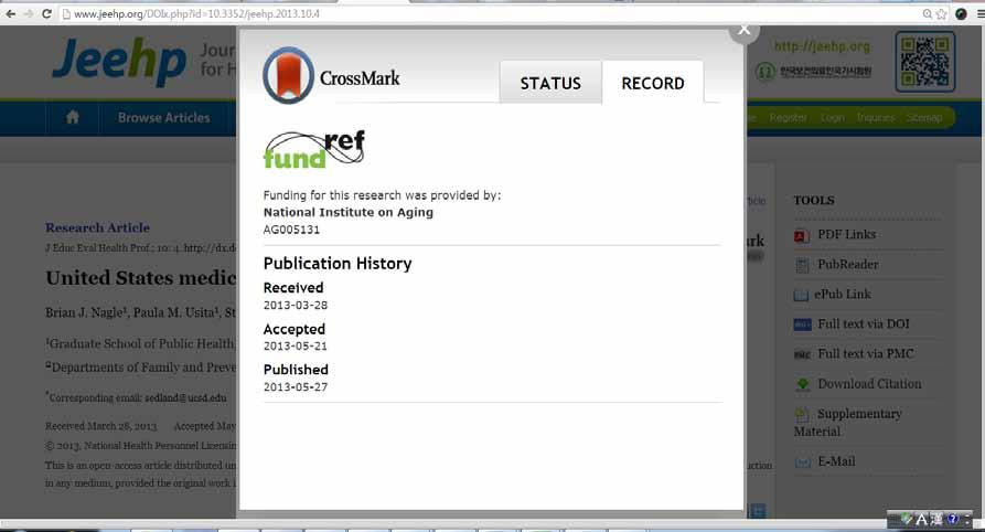 Huh S ORCID, CrossMark, and FundRef Figure 5. Screenshot of history of paper in the record page of CrossMark available from: http://dx.doi. org/10.3352/jeehp.2013.10.4 [cited 2014 Apr 7]. 6.