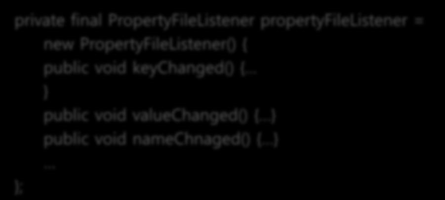 변경리스너 사용자가값을편집하면모델을변경이벤트를생성해서등록된리스너들에게알림 PropertiesEditor 클래스를변경리스너로등록하여모델이변경되었을때이벤트를받고트리를적젃히갱싞하게함 PropertyFileListener 클래스작성 private final PropertyFileListener propertyfilelistener = new
