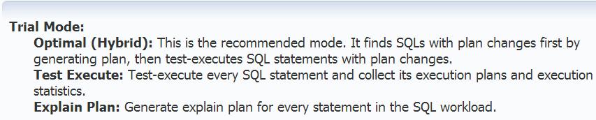 SPA Quick Check Optimized Identifies subset SQL workload with plan changes first Test-executes only SQLs with plan changes Minimizes