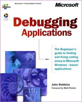 Debugging Applications By John Robbins