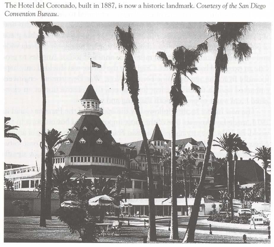 1887 년에지어진 Hotel del Coronado 는사적지가되었다. Theodore Roosevelt 대통령의 Great White Fleet 를환영한 1908 년에, San Diego 는주요해군기지로항구의새로운미래를받아들이게되었다.