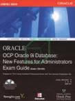 국내에서출판된서적과유통원서에대한더욱상세한정보는와우북 (www.wowbook.com) 에서구할수있습니다. OCP Oracle9i Database : New Features for Administrators Exam Guide(Exam 1Z0-030) 저자 : Daniel Benjamin 역자 : 고정 출판사 : 영진.