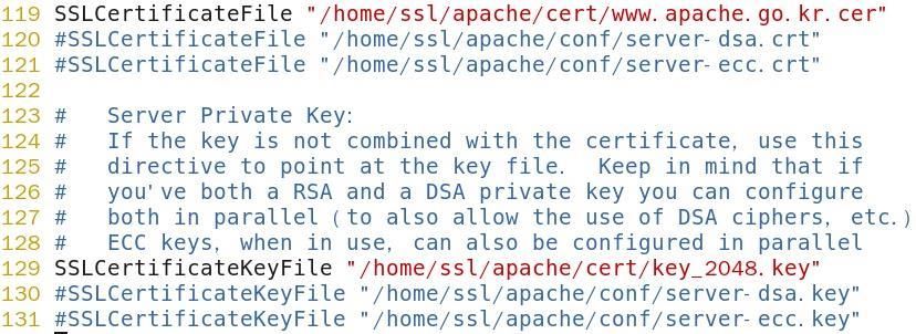 cer SSLCertificateKeyFile = Key 파일경로예 ) /home/ssl/apache/cert/key_2048.
