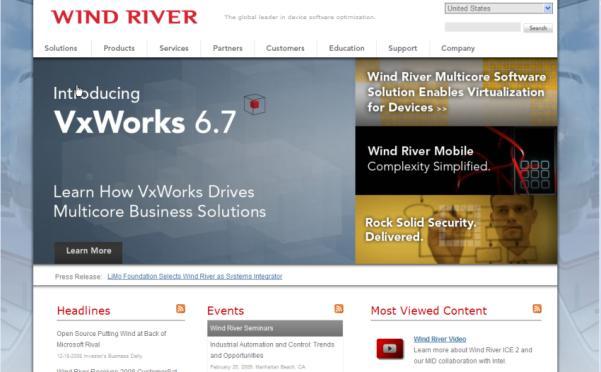 Wind River Personalized Customer Service Website COMPANY OVERVIEW Global leader in device software optimization (DSO) Technology is deployed in more than 300 million devices worldwide by industry