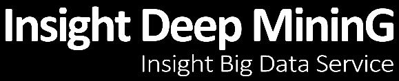 의뛰어난음성인식특허기술적용 ( 국내특허 11 건, 국제특허 6 건 ) Insight orea Big Data Service Deep Learning