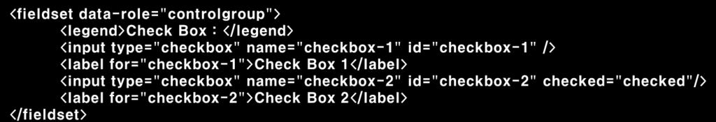 Step14. Check / Radio [Step 14-01] Check Box 생성 <input> Tag 의 'type' 속성을 'checkbox' 로지정하여 Check Box 를생성한다. 동일 Check Box 에속해있는각항목의 'name' 속성을동일하게부여하여다중선택이가능하도록설정한다.