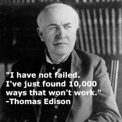 Thomas Edison - Quote American Businessman and Inventor.