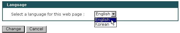 7.3 언어 UPSLink 관리웹페이지사용자는사용자가편리한대로웹페이지의언어를변경할수있습니다. 기본적으로영문과한글두개의언어세트가준비되어있습니다. 언어세트는사용자의요구에의 해추가가가능합니다. 언어세트를추가하려면세나고객지원부에연락하시기바랍니다.
