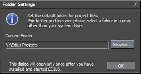 EDIUS 시작하기 ( 처음설치한후에 ) EDIUS 실행. Project Folder Settings 대화상자가표시됩니다.