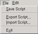 Menu Save Script Export Script Import Script Exit