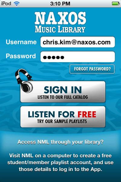 스마트폰이용 - 접속방법 ( 아이폰 ) snu01 또는음악목록메일주소 snu01 또는음악목록비밀번호 NML 앱접속 ID 와비밀번호 앱스토어 ( 아이폰 ) 또는구글플레이 ( 안드로이드 ) 에서 NML 또는 Naxos 검색, 앱설치후실행 1)