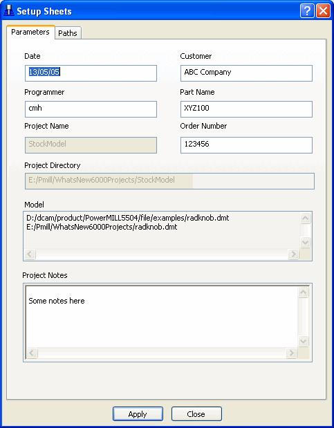 Settings 작업지시서대화상자에서이작업지시서를만들기위해사용되는매개변수를표시한다 ( Project Name, Project Directory 와 CAD Model 은필드이부분이 PowerMILL 에의해자동적으로삽입된다.