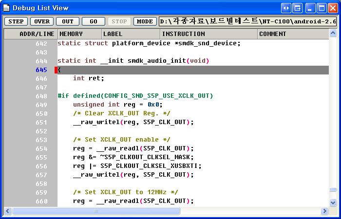 그림 3-7 smdk_audio_init() 함수에멈춘모습 3.2. init 프로세스디버깅 커널이부팅하면서기본적인초기화를수행한후가장먼저생성하는프로세스인 init 프로세스를디버깅해보겠습니다. 1.