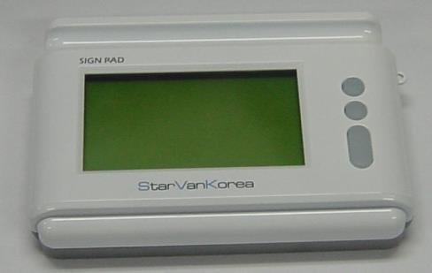 interface to Card Reader Touch Panel Sign System 외기타 Result : H/W,