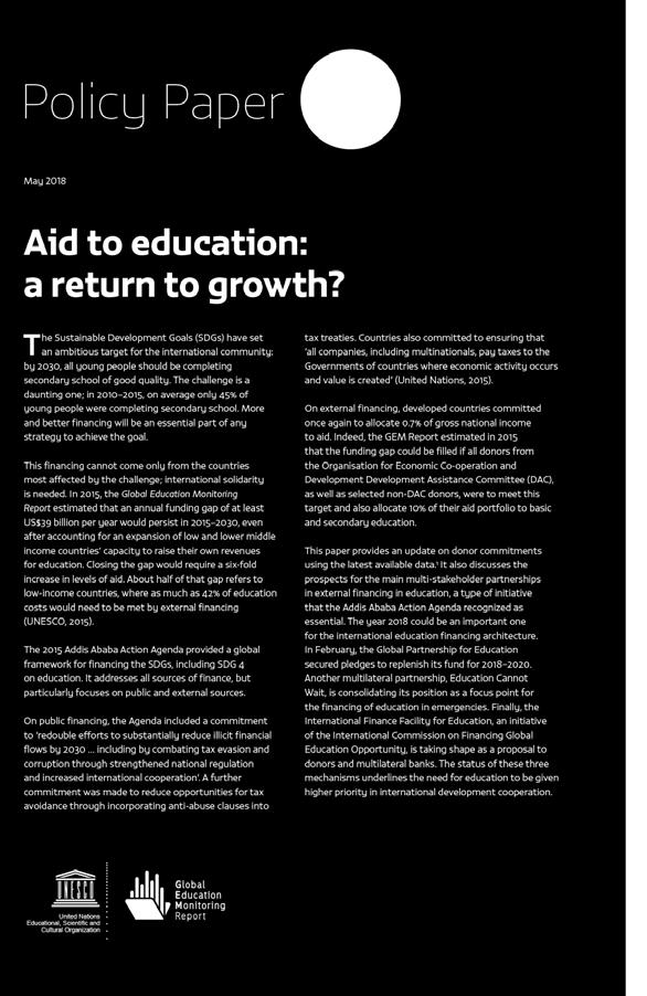 Sectoral Vol. 15 들어가며 2016 년, 교육분야글로벌원조액최고치기록 2018 년 5 월 UNESCO 는정책보고서 36 호 교육분야 원조 : 성장세로복귀?(Aid to education: a return to growth?) 를발간함.