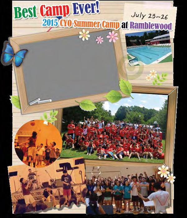 enjoy. Get into the summer spirit! Ramblewood Campsite CYO Summer Camp 2014 CCD/CYO News St. Benedict The Patron Saint of Students July 11 was the feast of Saint Benedict.