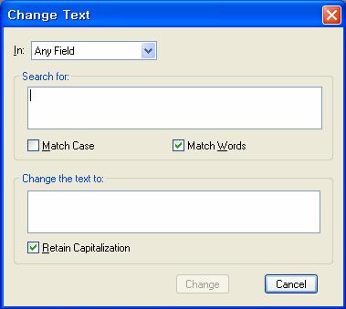 - 텍스트바꾸기 바꿀대상이있는레퍼런스를선택하여해당레퍼런스만탐색창에나타나도록합니다. ( 전체혹은일부레퍼런스 ) Edit 메뉴의 Change Text (CTRL+R) 을클릭합니다. 검색할필드를선택합니다.