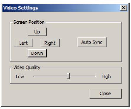 7 장. 윈도우클라이언트뷰어 비디오설정 Video settings 대화상자는사용자의모니터에나타나는리모트화면의 배치와비디오화질을조절할수있도록합니다. 조절옵션의의미는아래테이블에설명되어있습니다. 옵션 사용 Screen Position 화살표버튼을클릭하여원격컴퓨터윈도우의수평과수직위치를조절합니다.